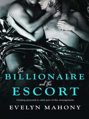 cover image of The Billionaire and the Escort